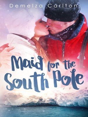cover image of Maid for the South Pole